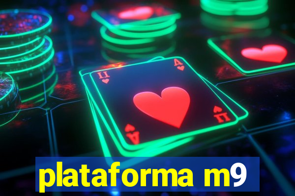plataforma m9